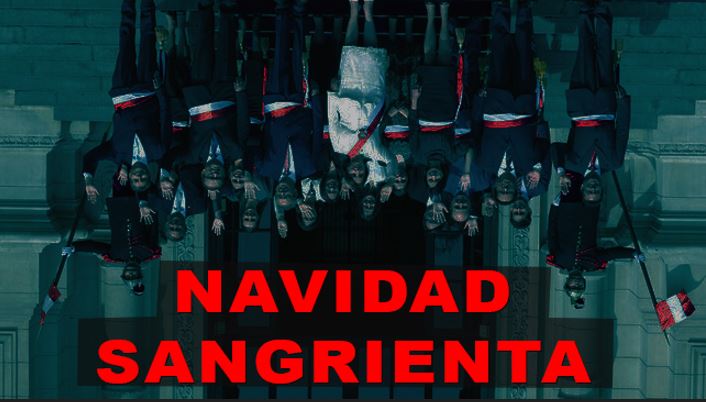 OTRA NAVIDAD SANGRIENTA EN PERÚ ¿COINCIDENCIA?