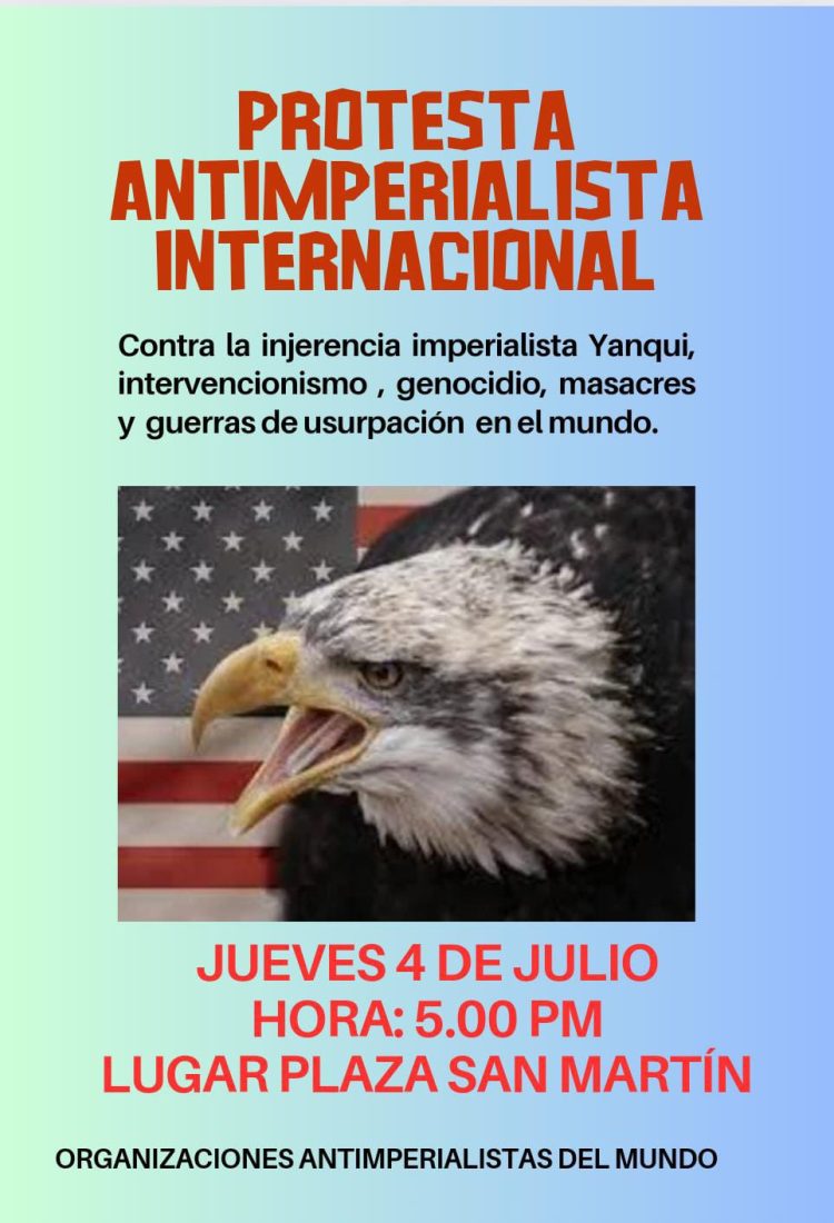 Viva la Jornada antiimperialista Latinomericana del Jueves 4 de Julio