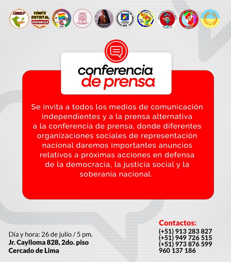 Perú: Conferencia de Prensa el 26 de julio – 5 pm en Lima