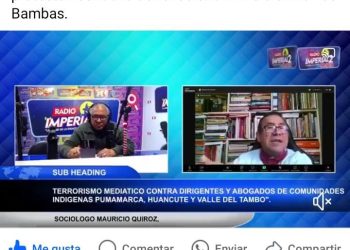 Perú: Porque existe terrorismo mediático contra abogados y dirigentes de comunidades y pueblos?