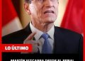Perú: están haciendo un mártir, al ex presidente Vizcarra.